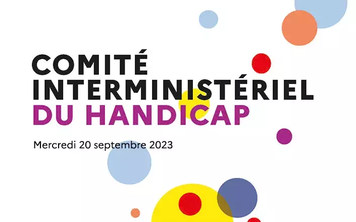 Image du dossier de presse du Comité interministériel du handicap 2023