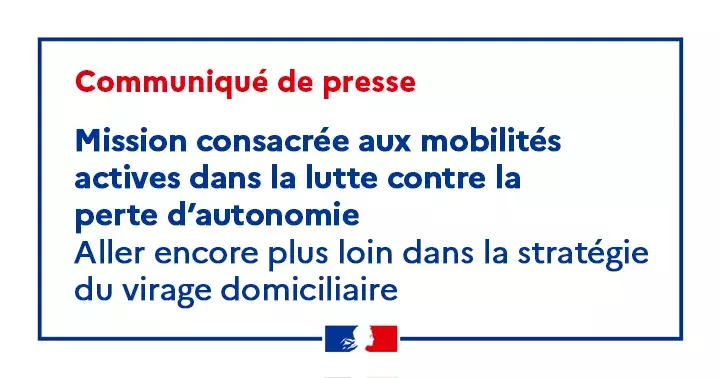 Mission consacrée aux mobilités  actives dans la lutte contre la  perte d’autonomie