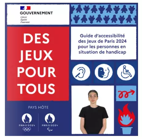 Guide d'accessibilité des Jeux de Paris 2024 pour les personnes en situation de handicap. 